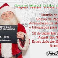 Papai Noel Vida Loka 2015 - Primeira edição